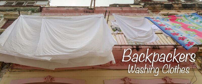Do backpackers wash their clothes?